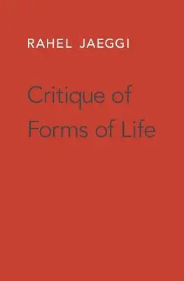 Critique des formes de vie - Critique of Forms of Life