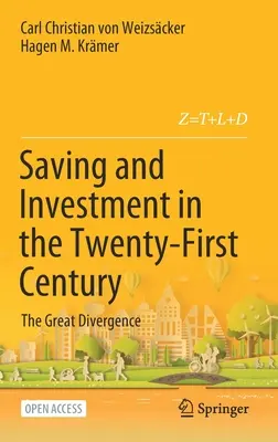 L'épargne et l'investissement au XXIe siècle : La grande divergence - Saving and Investment in the Twenty-First Century: The Great Divergence