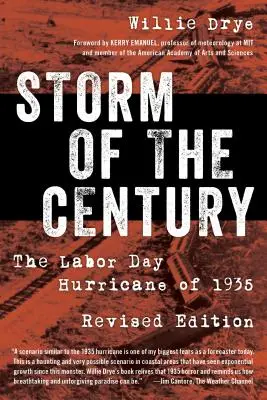 La tempête du siècle : L'ouragan de la fête du travail de 1935 - Storm of the Century: The Labor Day Hurricane of 1935