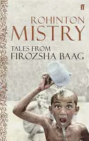 Histoires de Firozsha Baag - Tales from Firozsha Baag