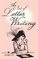 L'art d'écrire des lettres - The Art of Letter Writing