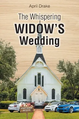 Le mariage de la veuve chuchotante - The Whispering Widow's Wedding