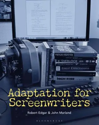 Adaptation pour les scénaristes - Adaptation for Screenwriters