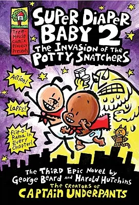 Super Diaper Baby : L'invasion des voleurs de pots : Un roman graphique (Super Diaper Baby #2) : Par le créateur de Captain Underpants, 2 - Super Diaper Baby: The Invasion of the Potty Snatchers: A Graphic Novel (Super Diaper Baby #2): From the Creator of Captain Underpants, 2