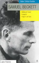 Samuel Beckett : Guide critique Faber - Samuel Beckett: Faber Critical Guide