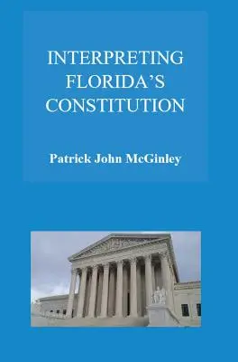 Interprétation de la Constitution de Floride - Interpreting Florida's Constitution