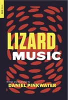 Musique de lézard - Lizard Music