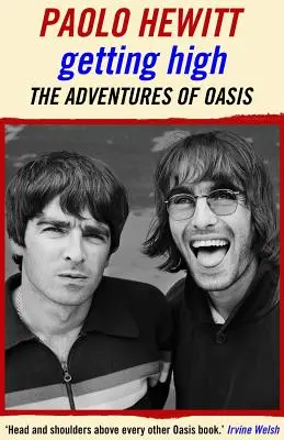 Se défoncer : les aventures d'Oasis - Getting High: The Adventures of Oasis