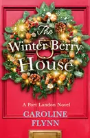 La maison des baies d'hiver - Winter Berry House