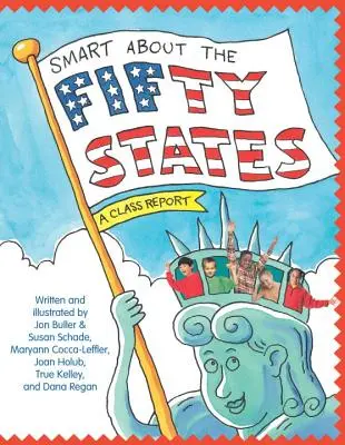 L'intelligence des cinquante États : Un rapport de classe - Smart about the Fifty States: A Class Report