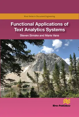 Applications fonctionnelles des systèmes d'analyse de texte - Functional Applications of Text Analytics Systems