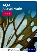 AQA A Level Maths : Year 2 Student Book - AQA A Level Maths: Year 2 Student Book