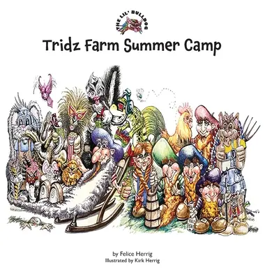 Le petit bouledogue, camp d'été de la ferme Tridz - The Lil' Bulldog, Tridz Farm Summer Camp