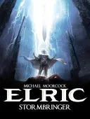 Elric de Michael Moorcock Vol. 2 : Stormbringer - Michael Moorcock's Elric Vol. 2: Stormbringer