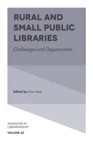 Bibliothèques rurales et petites bibliothèques publiques : Défis et opportunités - Rural and Small Public Libraries: Challenges and Opportunities