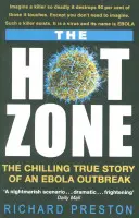 Hot Zone - L'histoire vraie et terrifiante d'une épidémie d'Ebola - Hot Zone - The Chilling True Story of an Ebola Outbreak