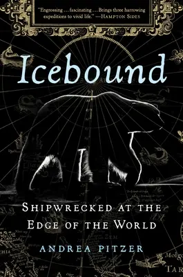 Icebound : Naufragés du bout du monde - Icebound: Shipwrecked at the Edge of the World