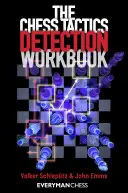 Le manuel de détection des tactiques d'échecs - The Chess Tactics Detection Workbook