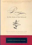 Rumi : Dans les bras du bien-aimé - Rumi: In the Arms of the Beloved