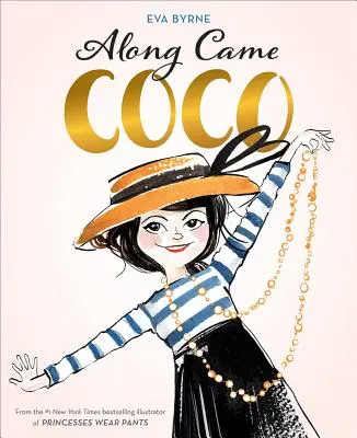 Along Came Coco : L'histoire de Coco Chanel - Along Came Coco: A Story about Coco Chanel