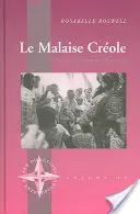 Le Malaise Créole : L'identité ethnique à l'île Maurice - Le Malaise Creole: Ethnic Identity in Mauritius