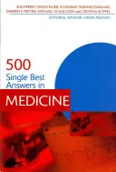 Les 500 meilleures réponses en médecine - 500 Single Best Answers in Medicine