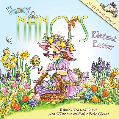 Les Pâques élégantes de Fancy Nancy - Fancy Nancy's Elegant Easter