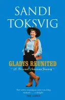 Gladys Reunited - A Personal American Journey (Gladys réunie - Un voyage américain personnel) - Gladys Reunited - A Personal American Journey