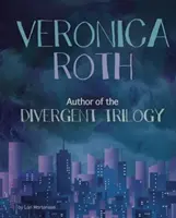 Veronica Roth - Auteur de la trilogie Divergente - Veronica Roth - Author of the Divergent Trilogy