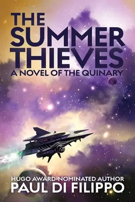 Les voleurs d'été : Un roman du Quinaire - The Summer Thieves: A Novel of the Quinary