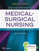 Davis Advantage pour les soins infirmiers médico-chirurgicaux : Les liens avec la pratique - Davis Advantage for Medical-Surgical Nursing: Making Connections to Practice