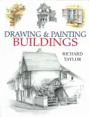 Dessiner et peindre des bâtiments - Drawing & Painting Buildings