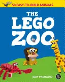Le Zoo Lego : 50 animaux faciles à construire - The Lego Zoo: 50 Easy-To-Build Animals