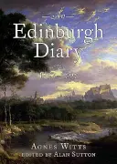 Journal d'Édimbourg 1793-1798 - An Edinburgh Diary 1793-1798