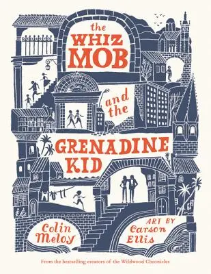 La foule en délire et le gamin à la grenadine - The Whiz Mob and the Grenadine Kid