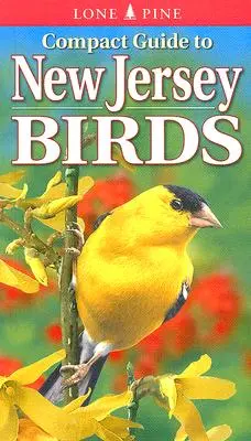 Guide compact des oiseaux du New Jersey - Compact Guide to New Jersey Birds