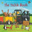 Le livre des chatouilles : Un livre à soulever et à rabattre - The Tickle Book: A Lift-The-Flap Book