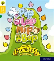 Oxford Reading Tree Story Sparks : Oxford Niveau 5 : Pip, Lop, Mip, Bop et les Bumbles - Oxford Reading Tree Story Sparks: Oxford Level 5: Pip, Lop, Mip, Bop and the Bumbles