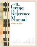 Le manuel de référence Gregg : Un manuel de style, de grammaire, d'utilisation et de formatage - The Gregg Reference Manual: A Manual of Style, Grammar, Usage, and Formatting