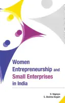 L'entrepreneuriat féminin et les petites entreprises en Inde - Women Entrepreneurship and Small Enterprises in India