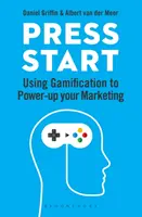 Press Start : La gamification au service de votre marketing - Press Start: Using Gamification to Power-Up Your Marketing