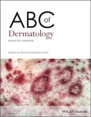 ABC de la dermatologie - ABC of Dermatology