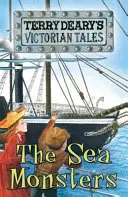 Histoires victoriennes : Les monstres marins - Victorian Tales: The Sea Monsters