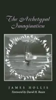 L'imagination archétypale - The Archetypal Imagination