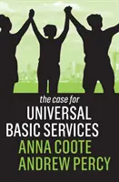 L'argument en faveur des services de base universels - The Case for Universal Basic Services