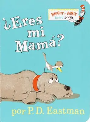 Eres Mi Mama ? - Eres Mi Mama?