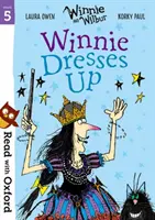 Lire avec Oxford : Étape 5 : Winnie et Wilbur : Winnie s'habille - Read with Oxford: Stage 5: Winnie and Wilbur: Winnie Dresses Up