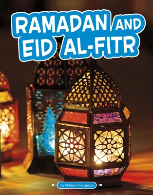 Ramadan et Eid Al-Fitr - Ramadan and Eid Al-Fitr