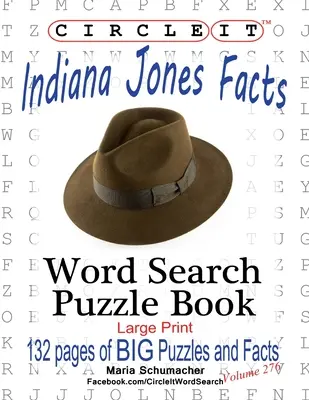 Encerclez-le, Indiana Jones - Faits et chiffres, mots cachés, livre de puzzles - Circle It, Indiana Jones Facts, Word Search, Puzzle Book