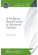 Cours de calcul avancé basé sur des problèmes - Problems Based Course in Advanced Calculus